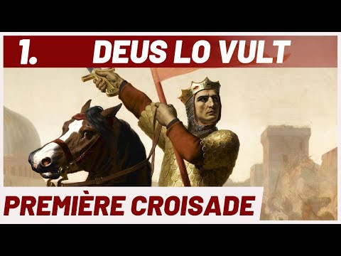 La PREMIÈRE CROISADE : objectif JÉRUSALEM (Série Croisades).