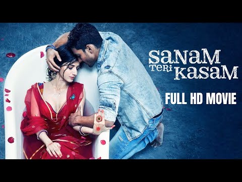 Sanam Teri Kasam - Full Movie | सनम तेरी कसम | Harshvardhan Rane, Mawra Hocane | Deepak Mukut