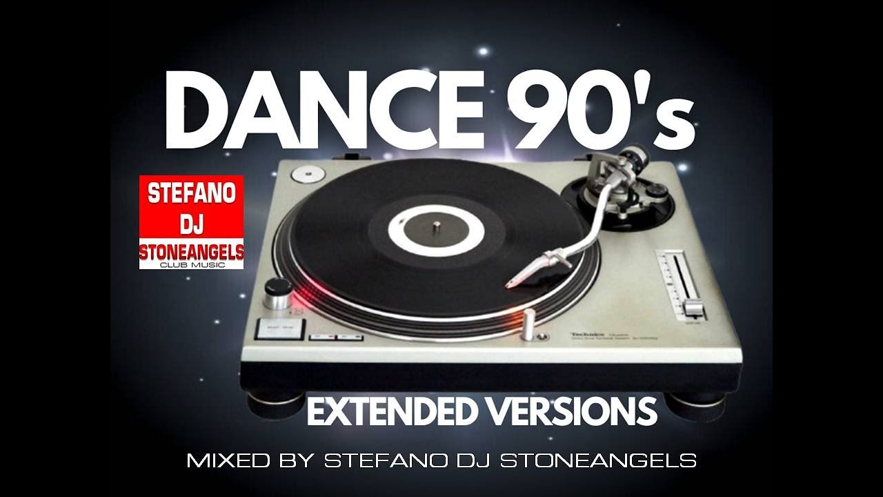 Dance 90 Extended Mix by Stefano DJ Stoneangels 🎶