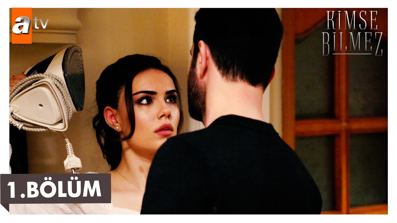 Kimse Bilmez 1. Bölüm İzle & Özeti 🎬