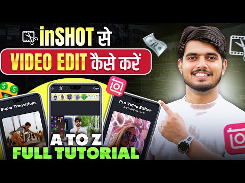 InShot App Se Video Editing Kaise Kare | Step-by-Step Tutorial 2025 || Inshot Video Editor