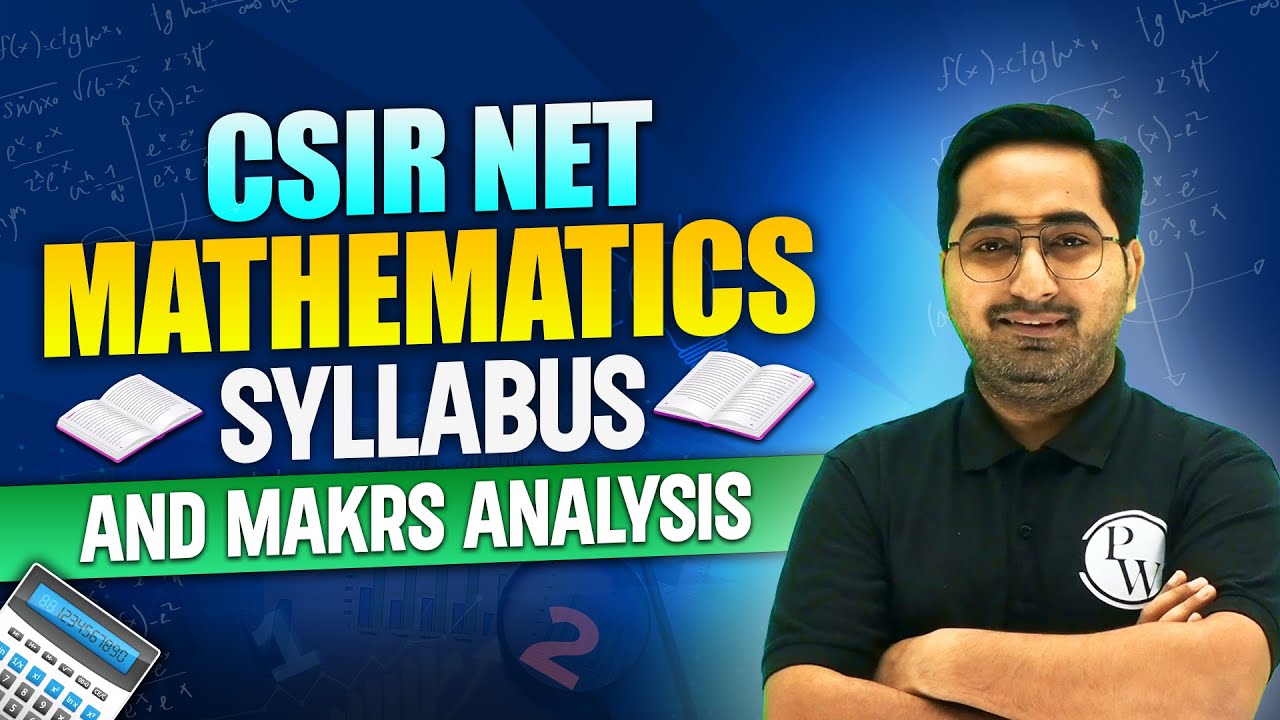 CSIR NET Mathematics Syllabus and Marks Breakdown
