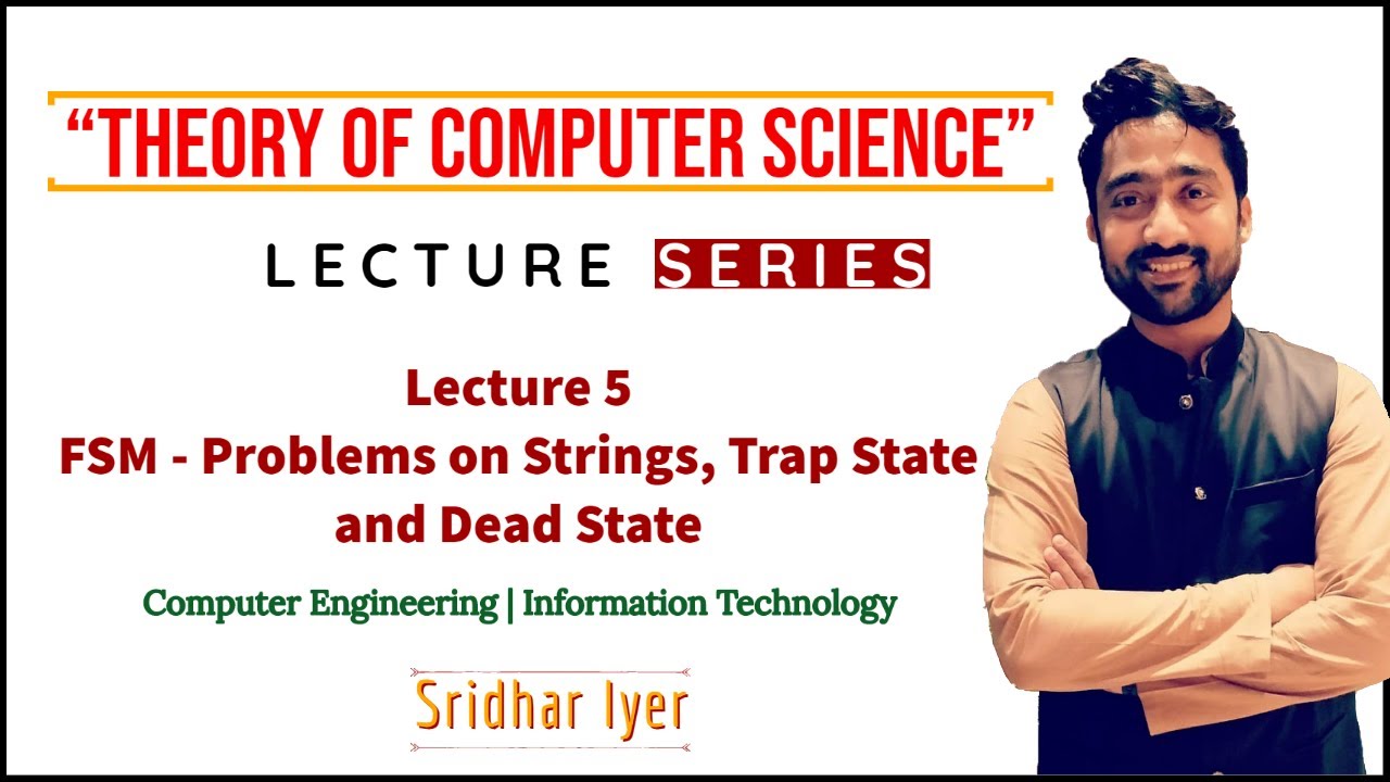Lecture 5: Strings, Trap & Dead States in FSMs 📘