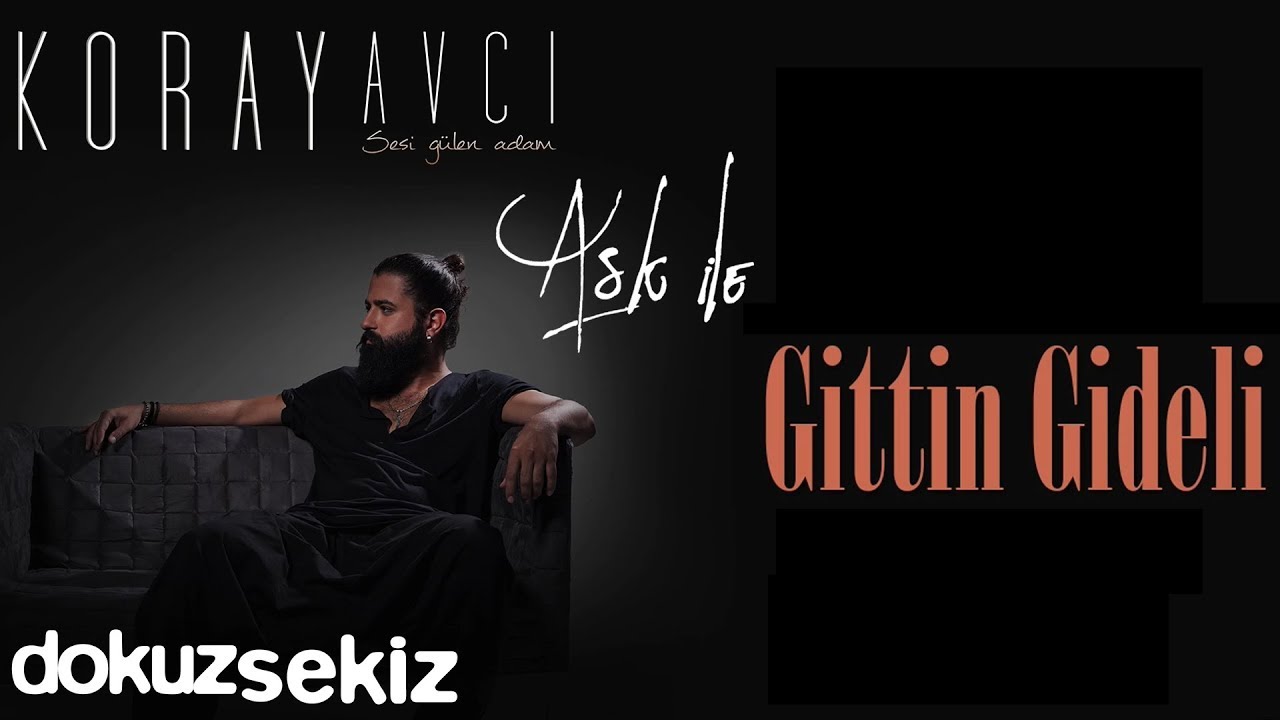 Koray Avcı - Gittin Gideli (Acoustic) 🎶