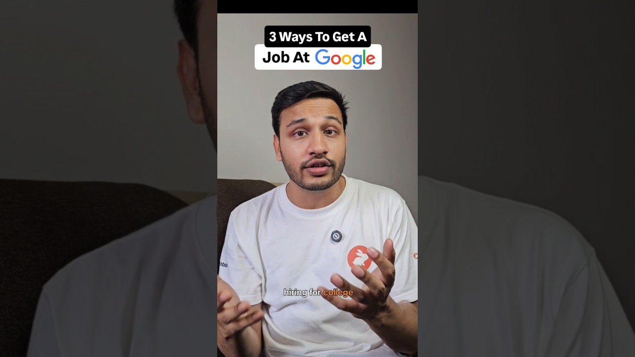 4 Ways to Get A Job At Google #hiring  #google #collegestudents