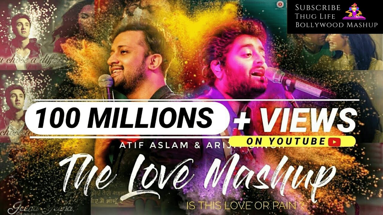 Love or Pain? Atif Aslam & Arijit Singh Mashup 2018 🎶
