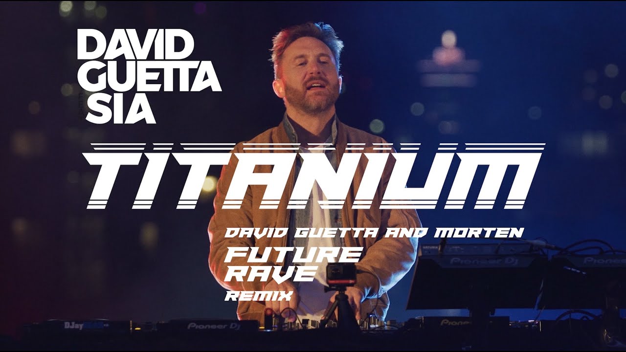 David Guetta & Sia - Titanium (MORTEN Future Rave Remix) 🎶