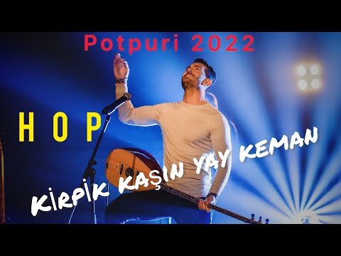 Serhan ilbeyi - POTPORi 2022 Hıçkırık - Hop - Kar Yolla - Yılana Bak (video klip)
