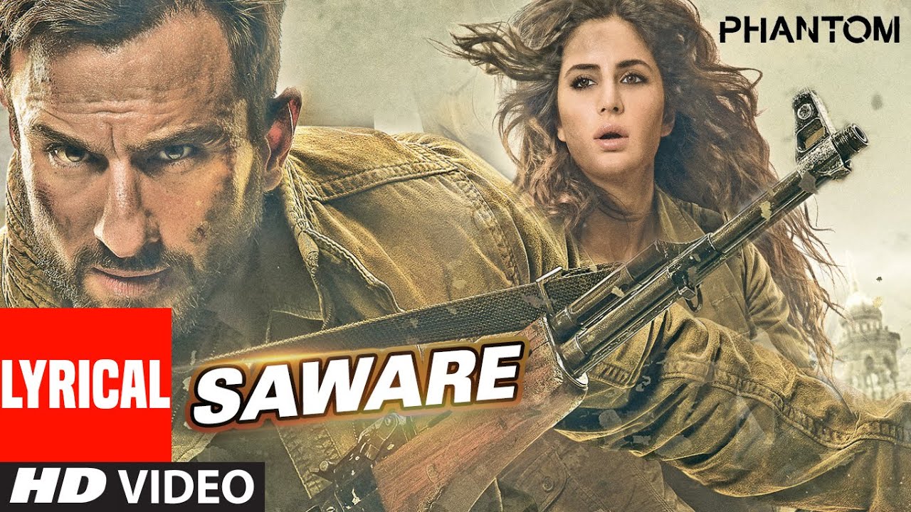 Saware Lyrical Video | Phantom | Saif & Katrina ๐ถ