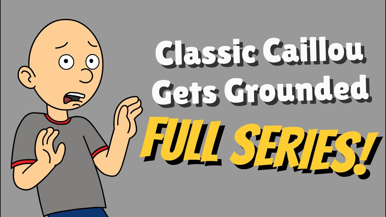 Caillou Gets Grounded | Full Series Episodes for Kids 🎉