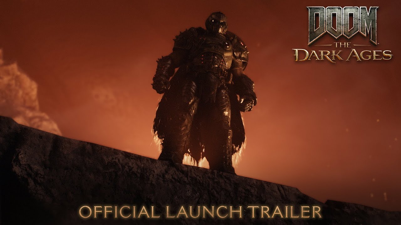 DOOM: The Dark Ages Launch Trailer (4K) - May 15, 2025