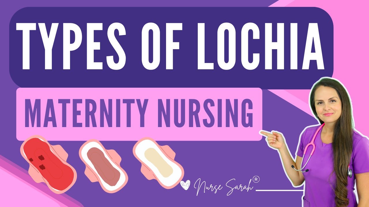 Lochia Types: Rubra, Serosa & Alba 🩺 NCLEX Review