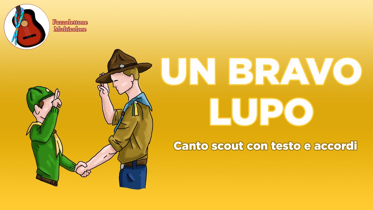 Un Bravo Lupo - Canto Scout con Testo e Accordi 🐺