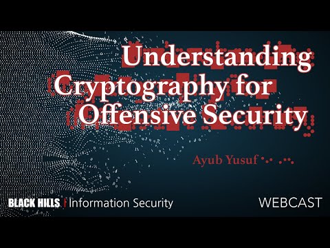 Understanding Cryptography for Offensive Security w/ Ayub Yusuf