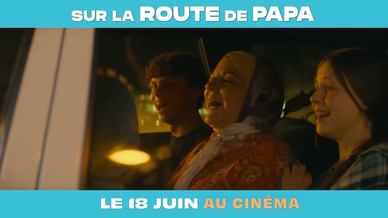 SUR LA ROUTE DE PAPA Bande Annonce 2025 Redouane Bougheraba