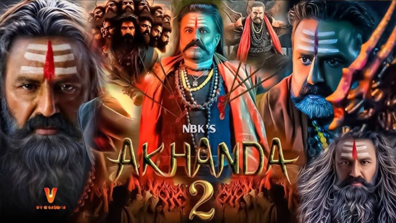 Akhanda 2: Nandamuri Balakrishna's Action Film 2025
