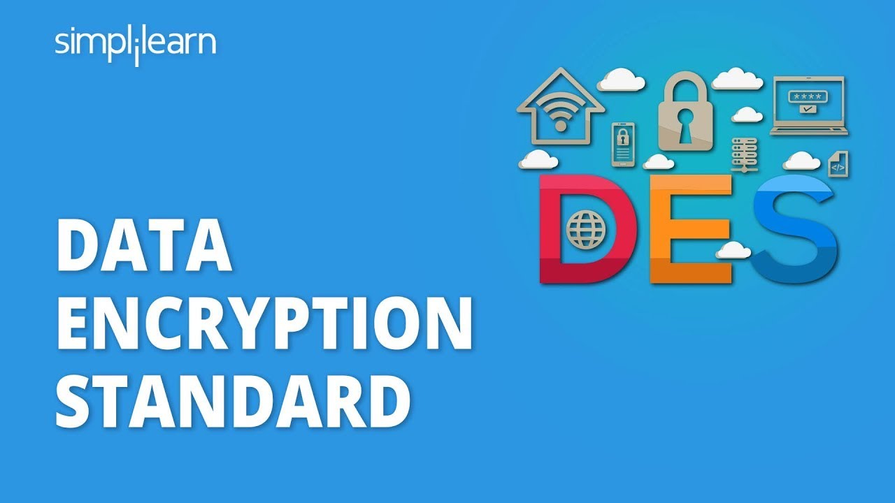Master Data Encryption Standard (DES) in Cryptography 🔐 | Simplilearn Course