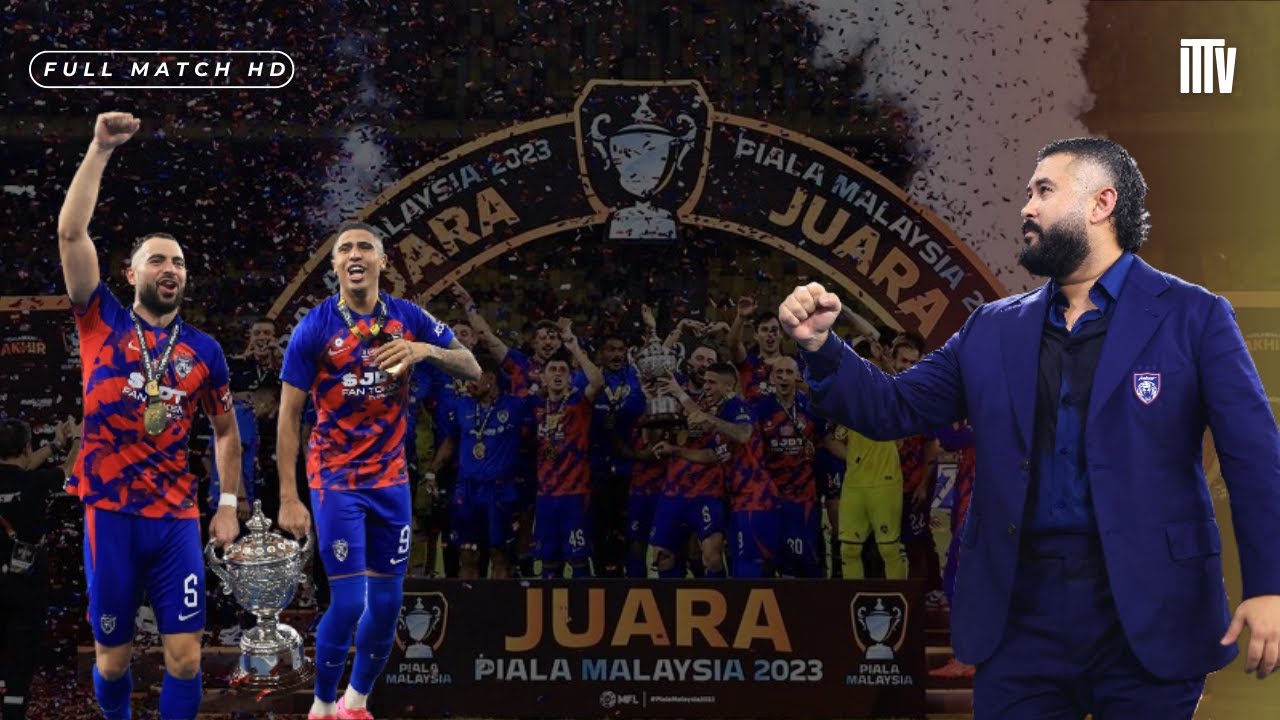 Johor Darul Ta'zim vs Terengganu | Final Piala Malaysia 2023 | Aksi Penuh 90 minit [HD]