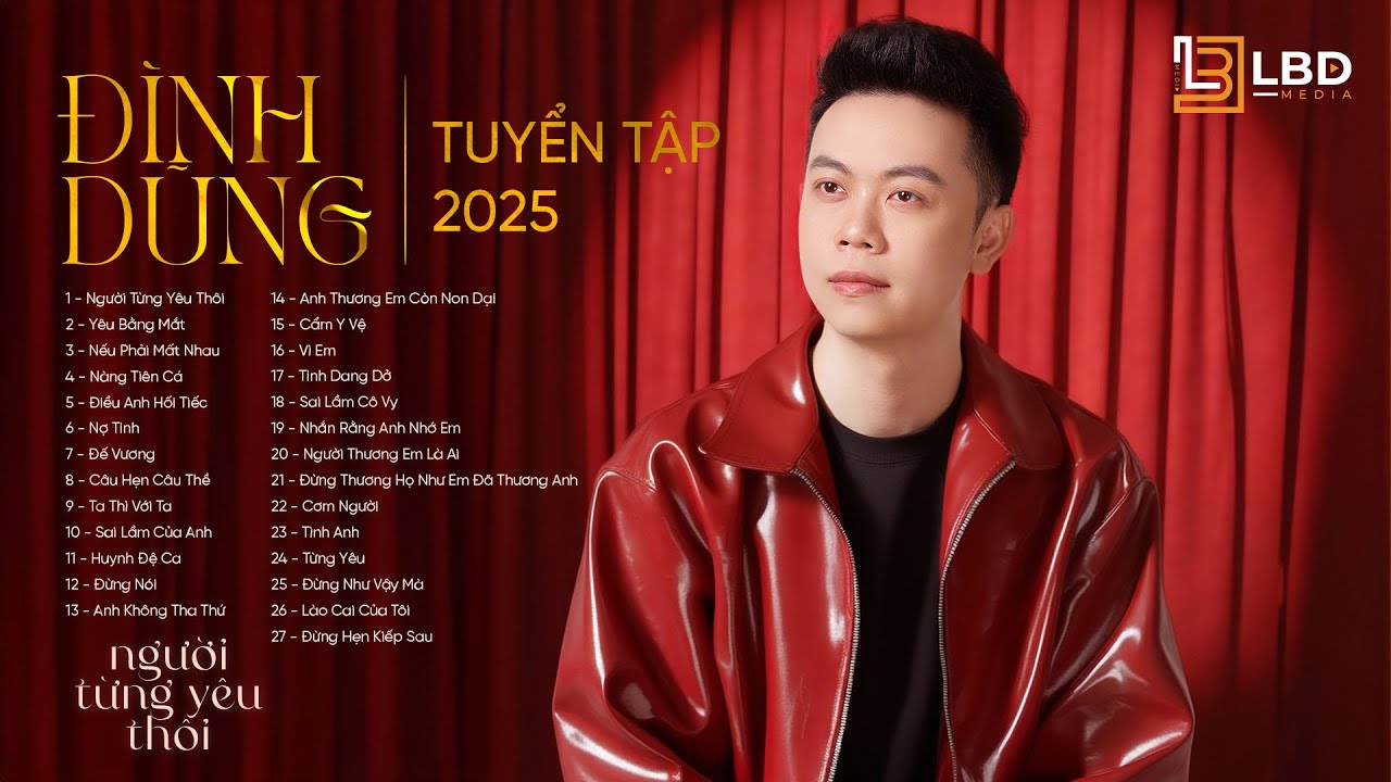 Đình Dũng 2025 | Những Bài Nhạc Trẻ Hay Nhất 🎶