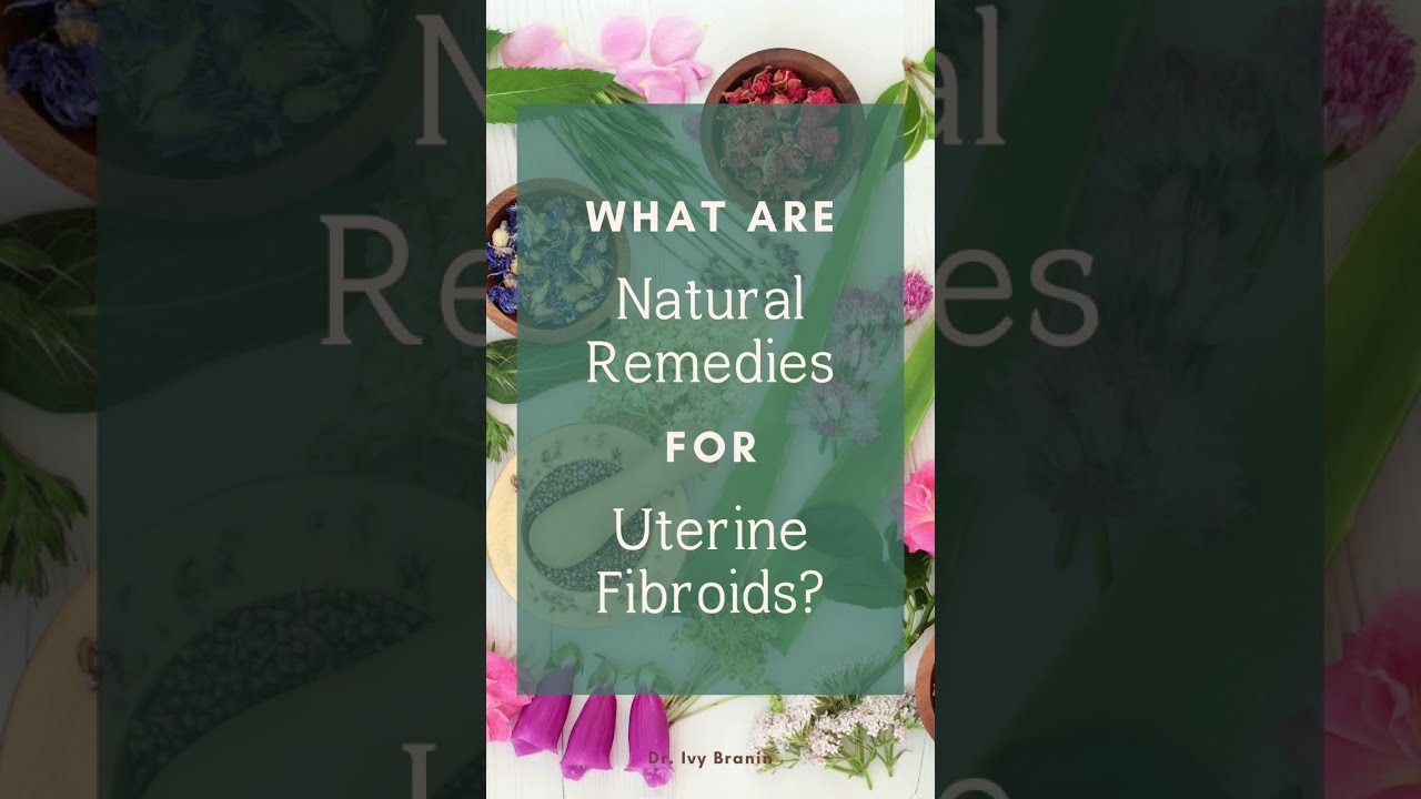 Natural Remedies for Uterine Fibroids 🌿