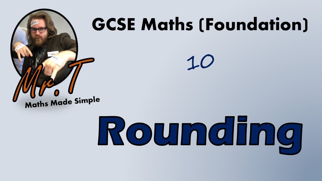 Rounding Techniques | GCSE Maths (Foundation)