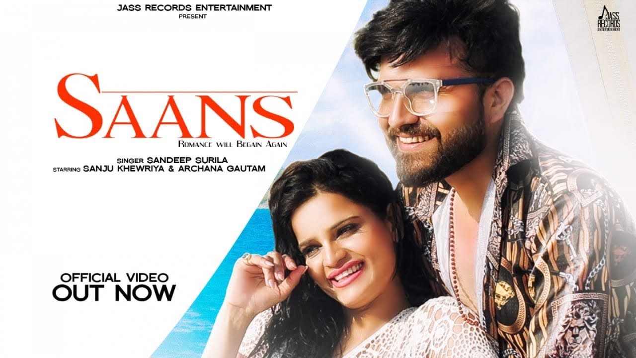 Saans (Romance Will Begin Again) | Full Song | Sandeep Surila | Haryanvi Songs 2020