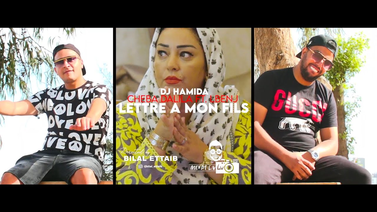 DJ Hamida feat. Cheba Dalila et Lbenj - 'Lettre à mon Fils' (Official Music Video)