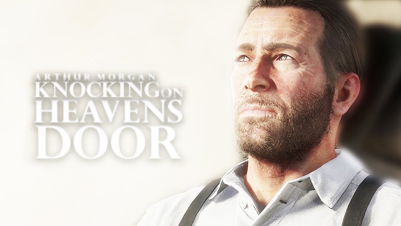 Arthur Morgan Tribute: Knocking on Heaven's Door 🎶