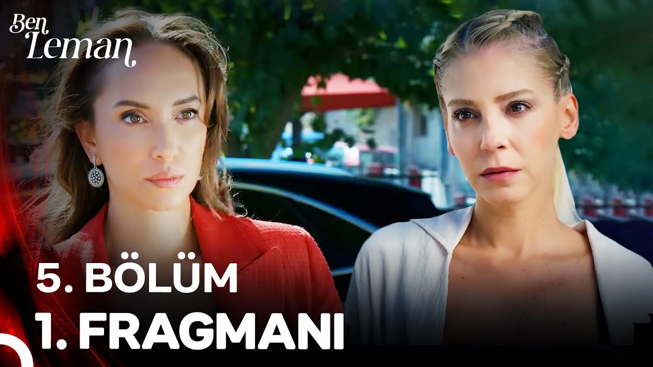 Ben Leman 5. Bölüm 1. Fragmanı: