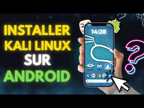 Comment Installer Kali Linux sur Android en 10 Minutes (Sans Root)