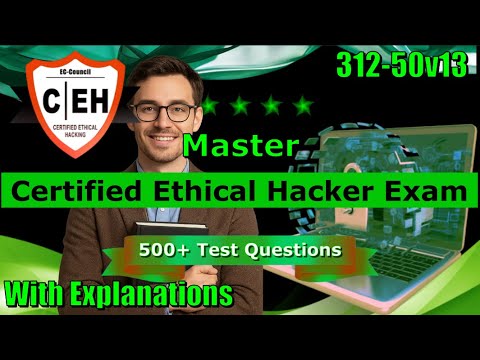 Certified Ethical Hacker (CEH v13) Certification Exam💯Test Questions 2026✅(Updated) | 312-50v13