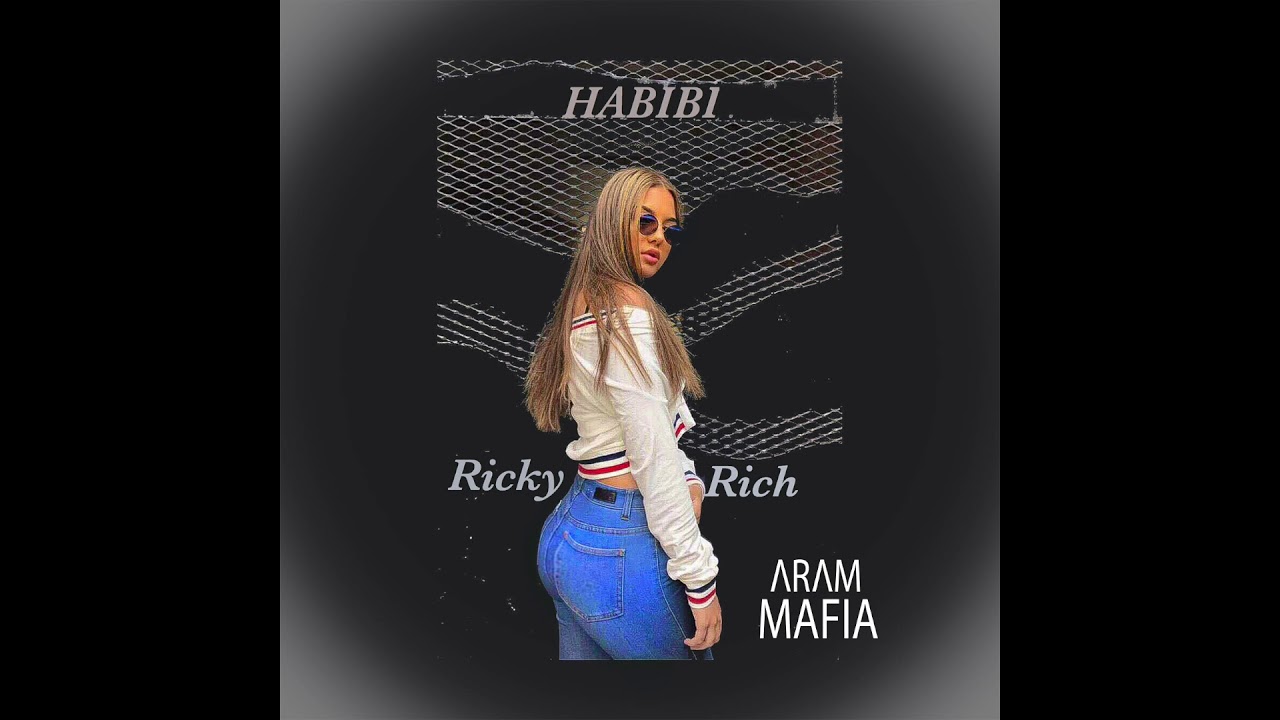 Ricky Rich & ARAM Mafia - Habibi (Official Audio) 🎶