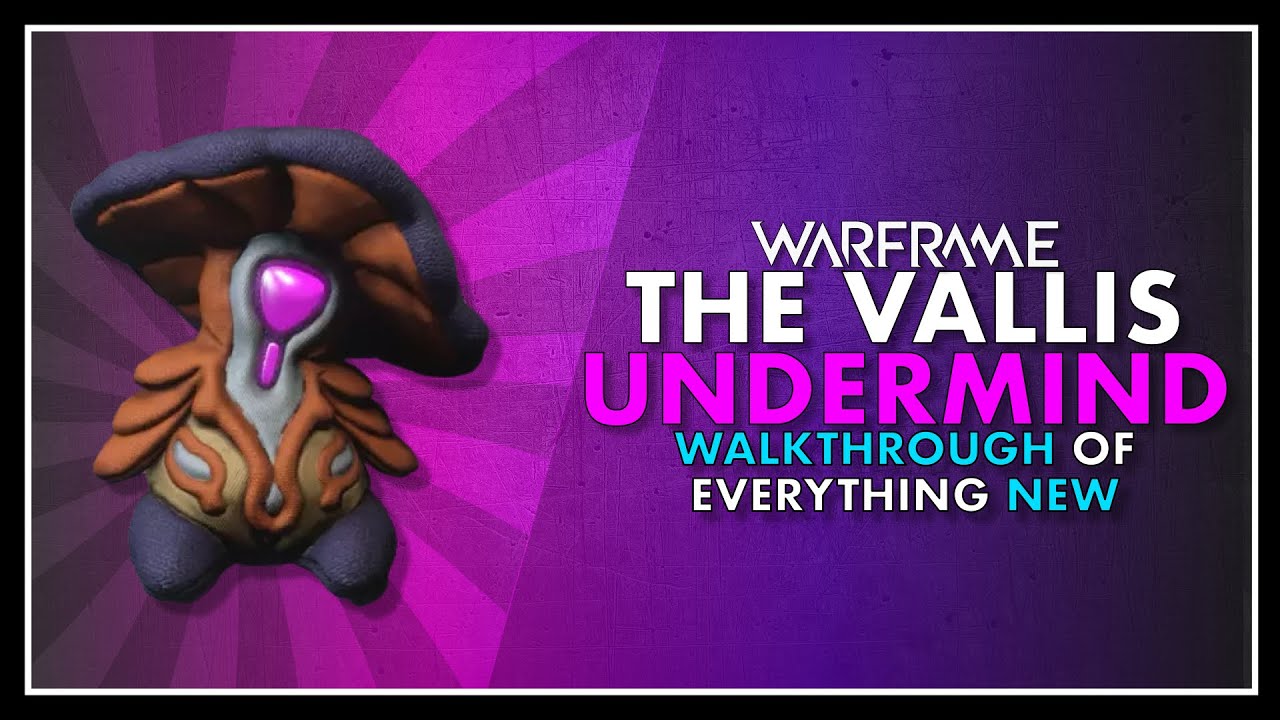 Vallis Undermind Walkthrough: New & Old Content 🌌