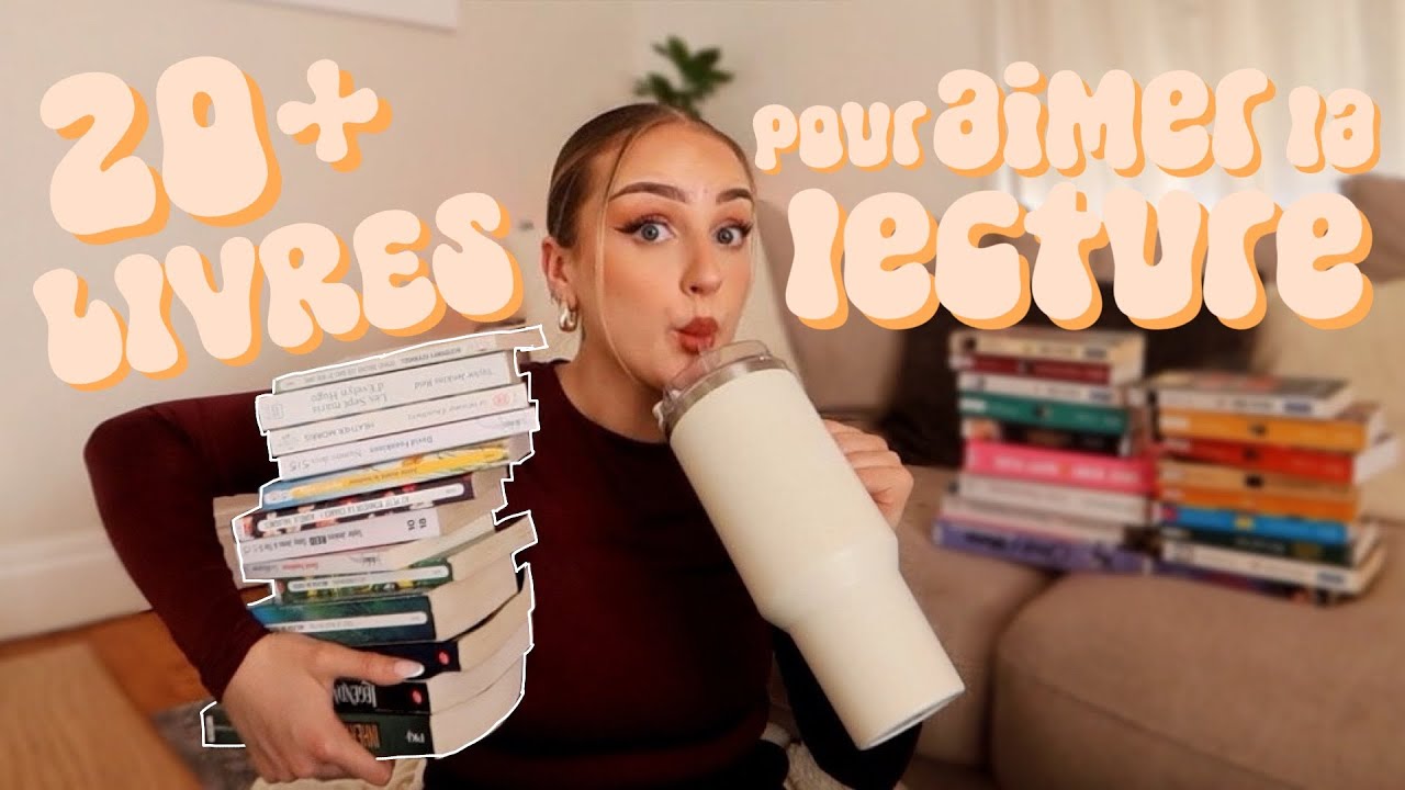 Plus de 20 livres pour éveiller votre amour de la lecture (romance, fantasy, thrillers...)