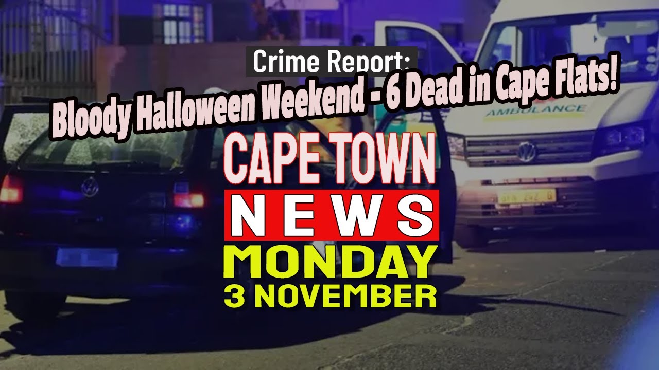 Cape Town News | Nov 3, 2025 – Western Cape Highlights