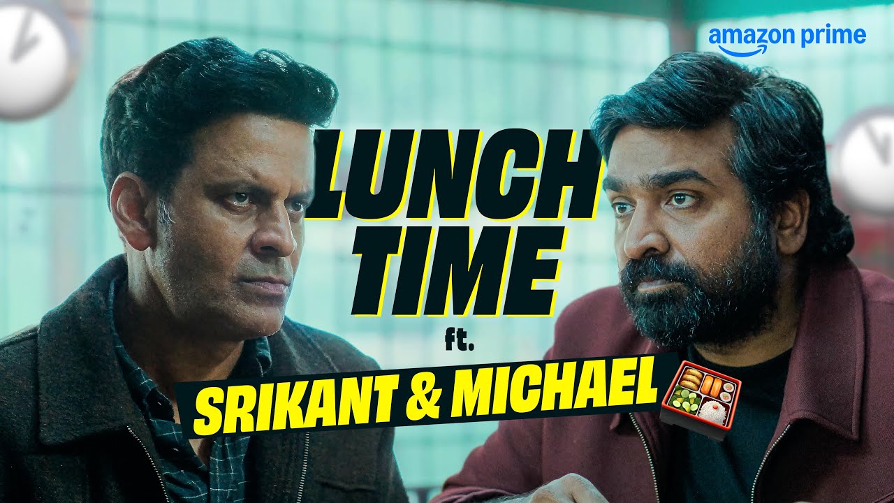 The Family Man S3: Lunch Time with Manoj Bajpayee & Vijay Sethupathi