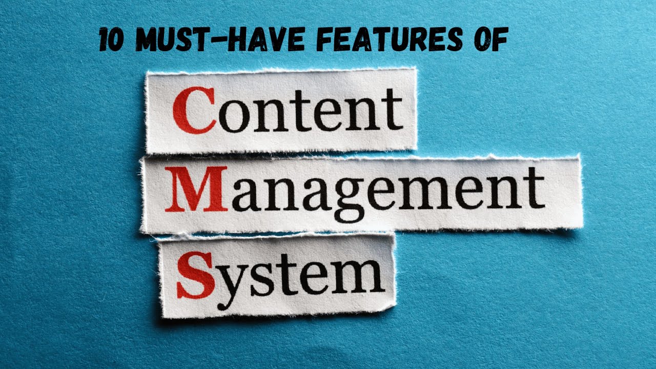 10 Top 10 Essential CMS Features for Your Website