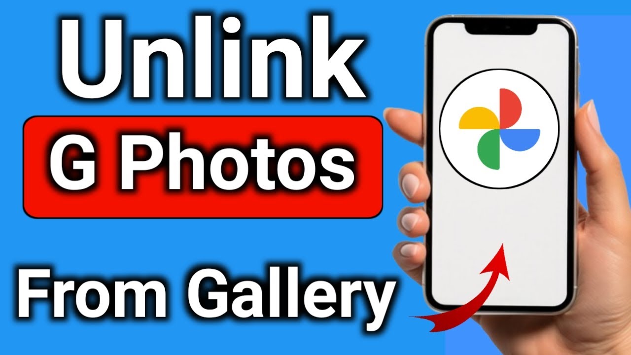 Unlink Google Photos from Your Phone's Gallery π±
