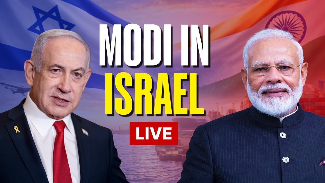 PM Modi's Israel Visit LIVE Updates 🇮🇱