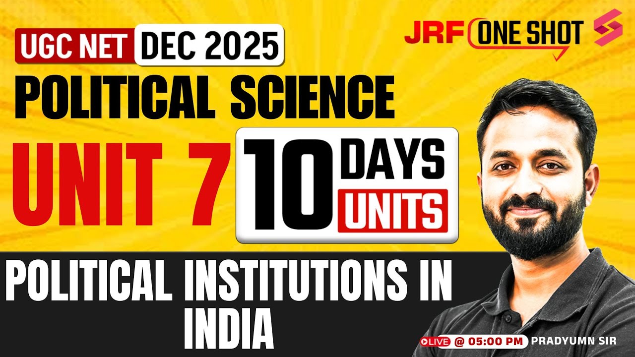 UGC NET Political Science: Indian Political Institutions Revise