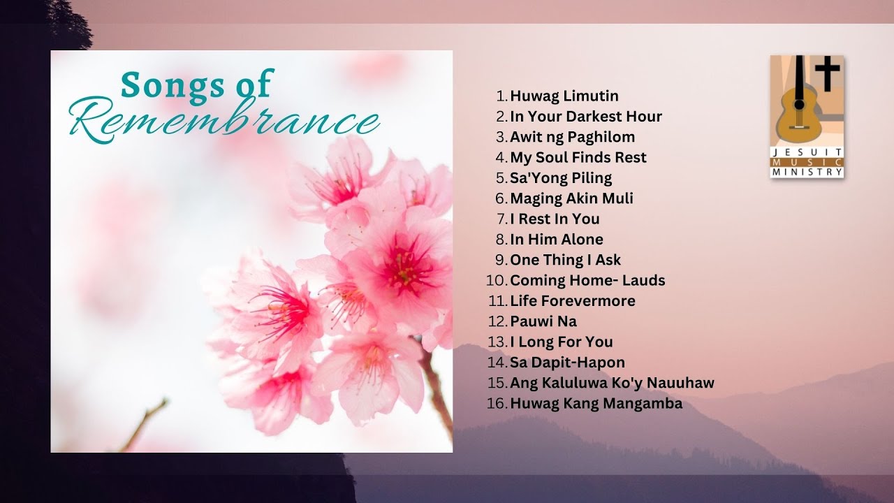 Songs of Remembrance by Jesuit Music ๐ถ
