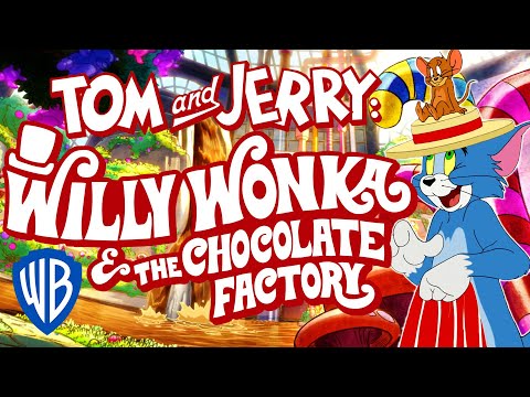 Tom & Jerry | Willy Wonka and the Chocolate Factory | First 10 Minutes | WB Kids