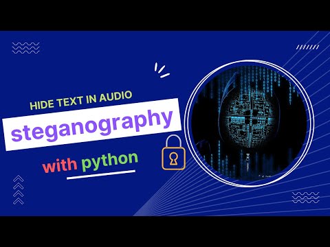 How to Hide Secret Text in Audio  - steganography with python