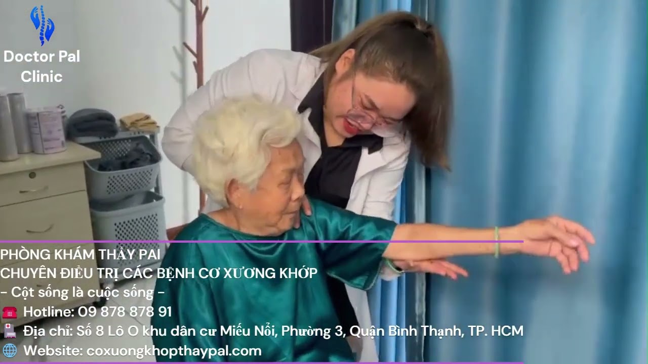 Cô Dương Dung Hương 79 tuổi khỏi đau tê nhức cánh tay tại Phòng khám Thầy Pal ✨
