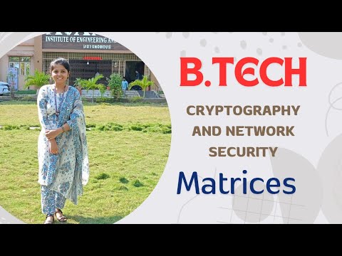 Cryptography and Network Security : Matrices|| different types of Matrices || BTech JNTUK/JNTUGV