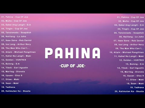 Cup Of Joe - Pahina | Top OPM Songs Philippines 2025 - Best Tagalog Hits on Spotify & YouTube