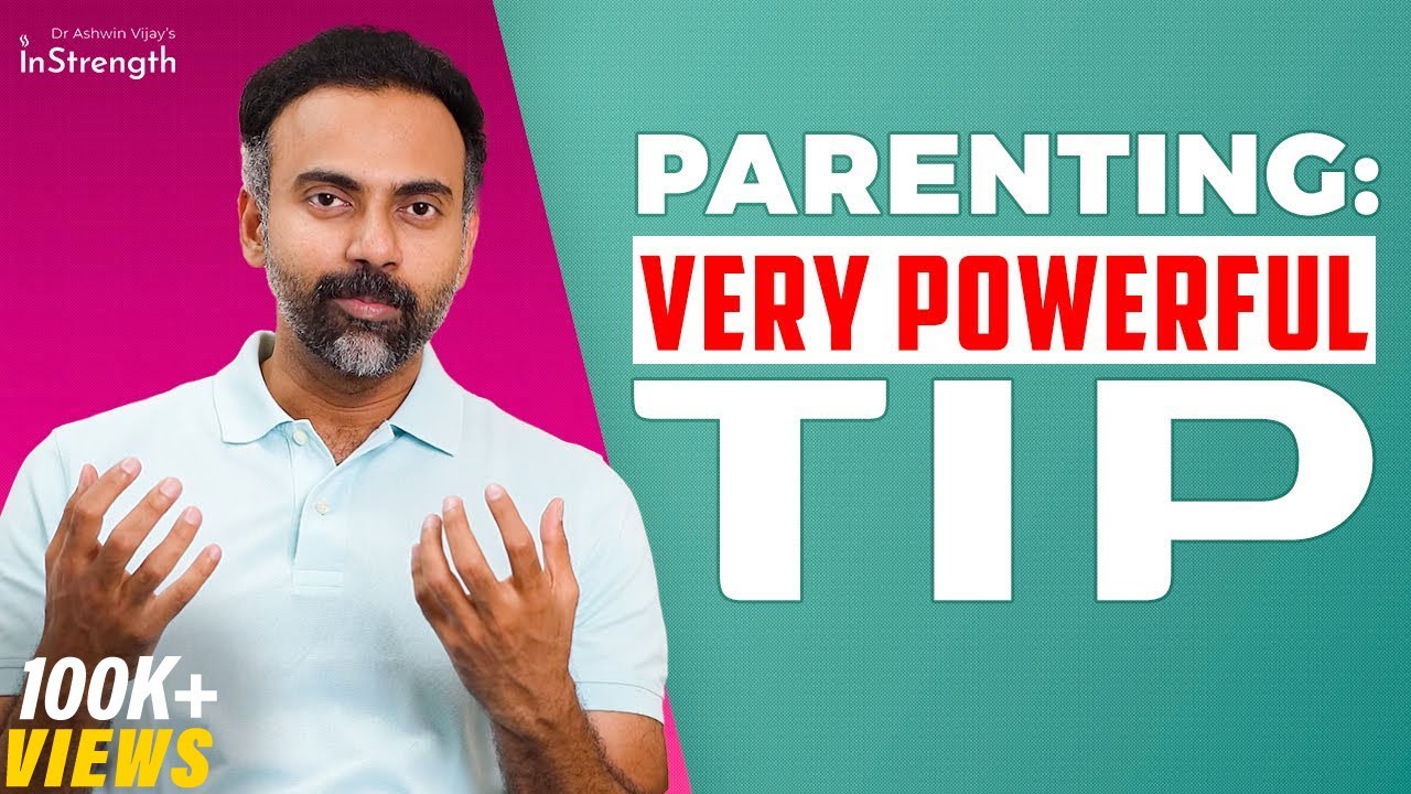 Parenting: A Crucial Tip – Children's Mistakes Reflect Parental Guidance | Dr. Ashwin Vijay