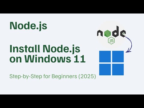 How to Install Node.js on Windows 11 (2025) | Step-by-Step Guide