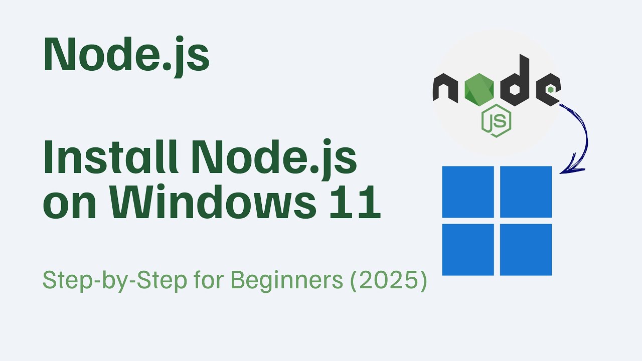 Easy Step-by-Step Guide to Install Node.js on Windows 11 in 2025 🚀
