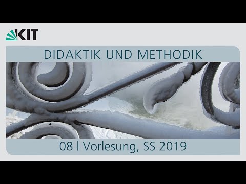 08: Didaktik und Methodik, Vorlesung, SS 2019